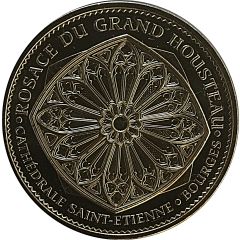 Monnaie de Paris Tourist Token - Bourges Cathédrale Saint-Etienne - Rosace du Grand Housteau