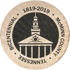 Wooden Nickel - Choate Printing, McMinn County Bicentennial