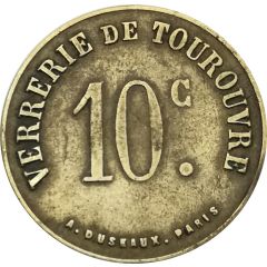 10 Centimes - Verrerie de Tourouvre