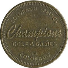 Game Token - Champions Golf & Games Colorado Springs, Colorado