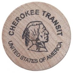 Cherokee Transit Wooden Nickle Cherokee, North Carolina