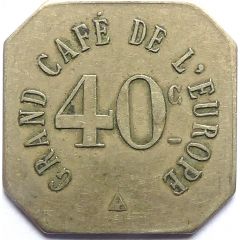 40 Centimes - Grand Café de l`Europe - Montauban [82]