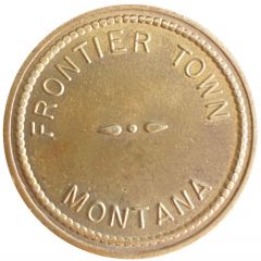 25 Cents - Frontier Town Frontier Town, Montana