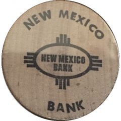 Wooden Nickel - New Mexico Bank