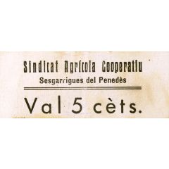 5 Centimos Sesgarrigues del Penedès, Sindicat Agrícola Cooperatiu