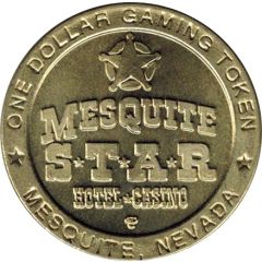 1 Dollar Gaming Token - Mesquite Star Casino