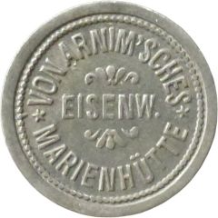 10 Pfennigs - Grossauheim von Arnim`sches Eisenw. Marienhütte