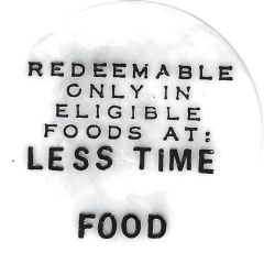 1 Cent - Food Stamp Less Time Food