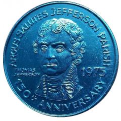 Mardi Gras Token - Argus - 150th anniversary of Thomas Jefferson Jefferson Parish, Louisiana, 2nd type