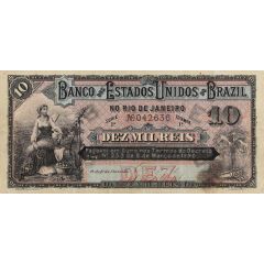 10 Mil Réis Banco dos Estados Unidos do Brazil, 1st. Print