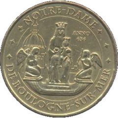 Monnaie de Paris Tourist Token - Notre-Dame de Boulogne-sur-Mer Anno 636
