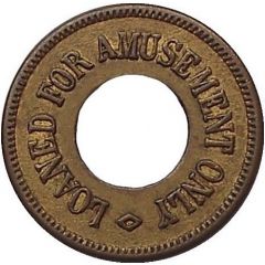 Game Token - Loaned for Amusement