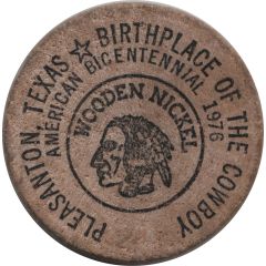 Wooden Nickel - Birthplace of the Cowboy Pleasanton, Texas