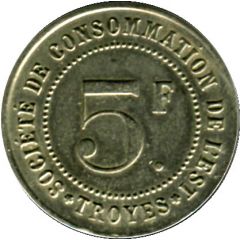 5 Francs - Société de consommation de l`Est Troyes