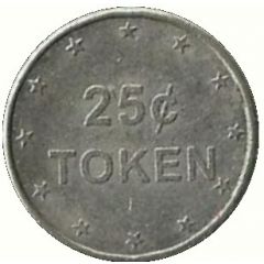 25 Cents Token No Cash Value