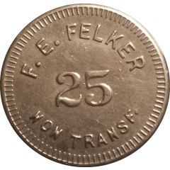25 Cents - F. E. Felker