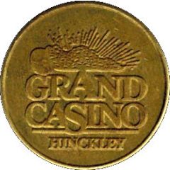 Token - Grand Casino Hinckley, Minnesota