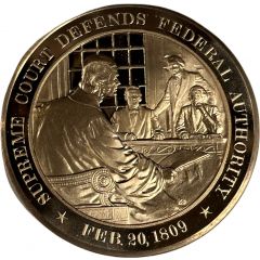 Medal - History of the United States Supreme Court Defends Federal Authority