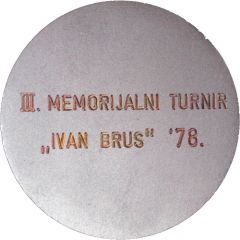 Medal - 3rd Ivan Brus Memorial Tournament