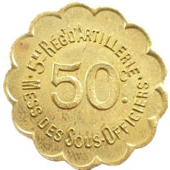 50 centimes - 5° Régiment d`Artillerie - Mess des Sous-Officiers