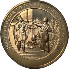 Medal - Thomason Medallic Bible Jeroboam Ordering Man of God Seized