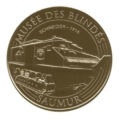 Jeton touristique - Monnaie de Paris - Saumur Musée des Blindés - Schneider - 1916