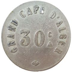 30 Centimes - Grand café d`Alger