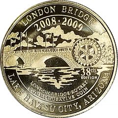 Havasu Dollar - London Bridge Rotary Club - Liberty, Justice, Freedom Lake Havasu City, Arizona