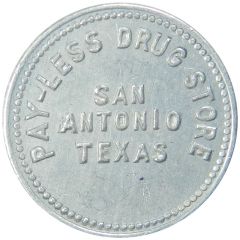 2 Cents - Pay-Less Drug Store San Antonio, Texas