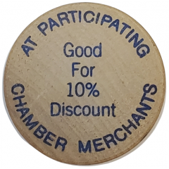 Wooden Nickel - 10% Discount - Chamber Merchants