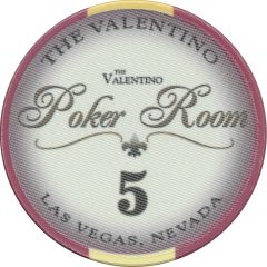 5 Dollar Poker Chip - The Valentino Poker Room Las Vegas, Nevada