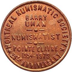 Token - Barry Uman - Montreal Numismatic Society Pointe-Claire, Quebec