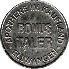 Bonus Taler - Apotheke im Kaufland Ellwangen