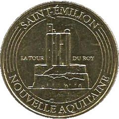 Monnaie de Paris Tourist Token - Saint-Emilion Nouvelle Aquitaine - La Tour du Roy