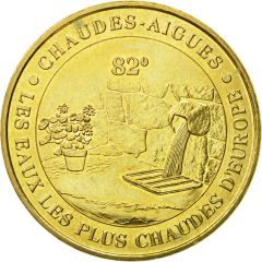 Monnaie de Paris Tourist Token - Chaudes-Aigues Les eaux les plus chaudes d`Europe