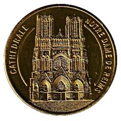 Token - Médailles et Patrimoine Reims - Cathedrale Notre Dame de Reims