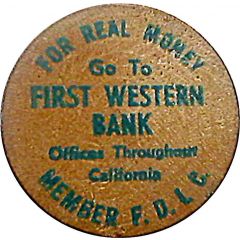 Wooden Nickel - First Western Bank