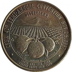 CSNA - California State Numismatic Association 41th Semi-Annual Convention Anaheim, California