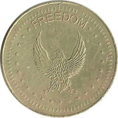Token - No Cash Value Eagle looking left, `Freedom`, 23 mm, with `TS`