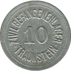10 Pfennig - Traunstein Zivilgefangenenlager