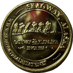 Token - Gateway to the Klondike Skagway, Alaska
