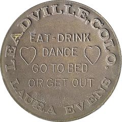 Brothel Token - Laura Evens Leadville, Colorado