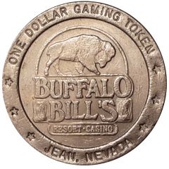 1 Dollar Gaming Token - Buffalo Bill`s Resort Casino Jean, Nevada