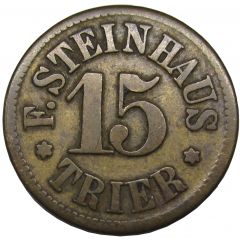 15 Pfennig F. Steinhaus, Trier