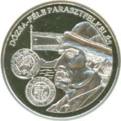 Medal - History of Hungarian Currency 2 - Rebellion of Dozsa