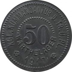 50 Pfennig - Warthelager KGL. Kommandantur D. Tr. Ü. PL.