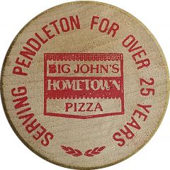 Wooden Nickel - Big John's Hometown Pizza