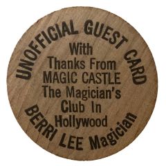 Wooden Nickel - Berri Lee Magician Hollywood, California