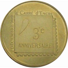 Monnaie de Paris Tourist Token - Le Carré d`Encre 3ème anniversaire - 2 décembre 2012