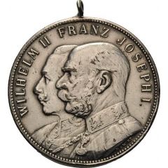 Medal - Brotherhood in arms between Wilhelm II and Franz Joseph I